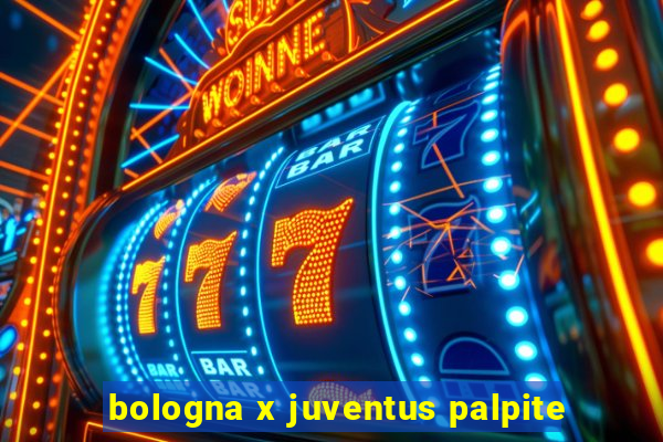 bologna x juventus palpite